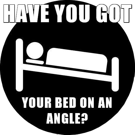 Have you got your bed on an angle? Inclined Bed Therapy